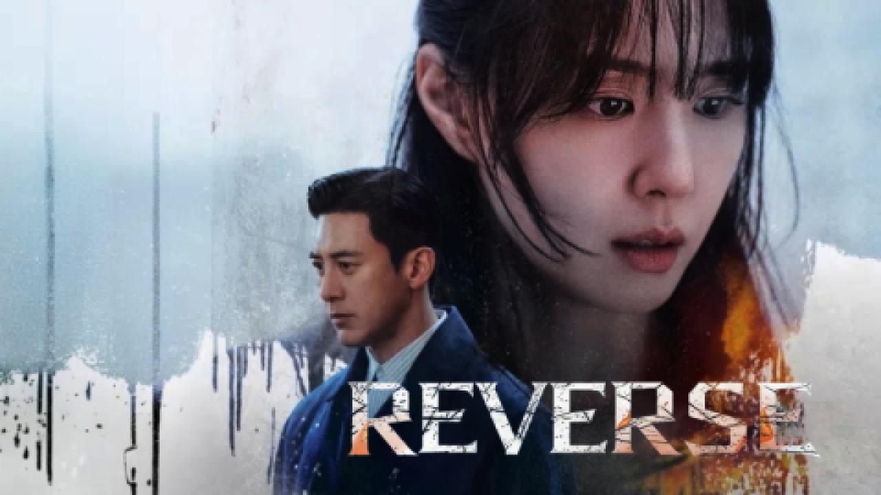 شاهد مسلسل Reverse الحلقة 1 الاولى مترجمة