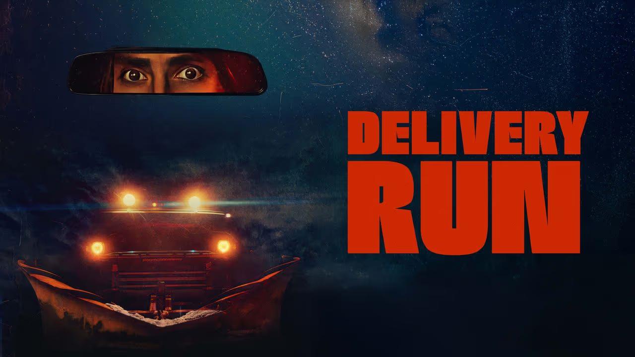 شاهد فيلم Delivery Run 2024 مترجم