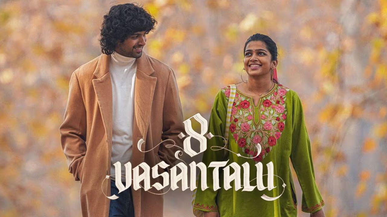 شاهد فيلم 8 Vasanthalu 2025 مترجم