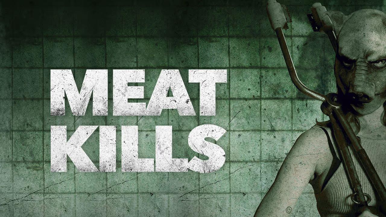 شاهد فيلم Meat Kills 2025 مترجم