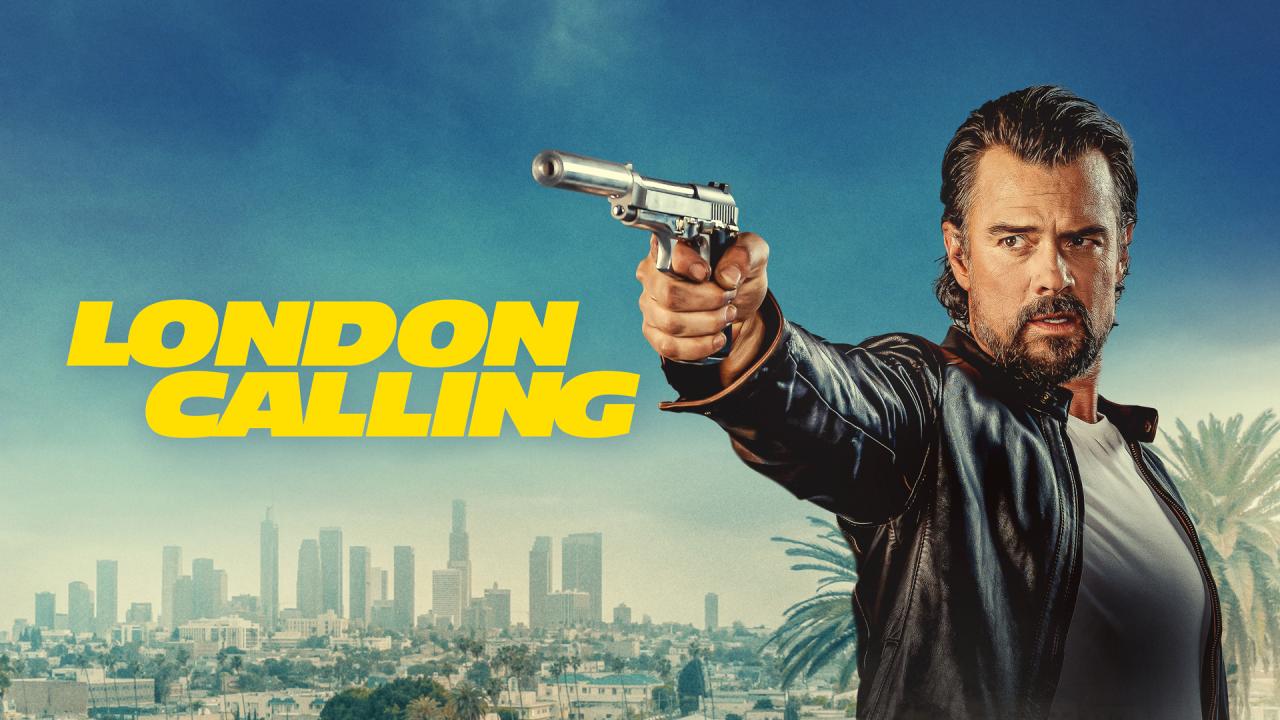 شاهد فيلم London Calling 2025 مترجم