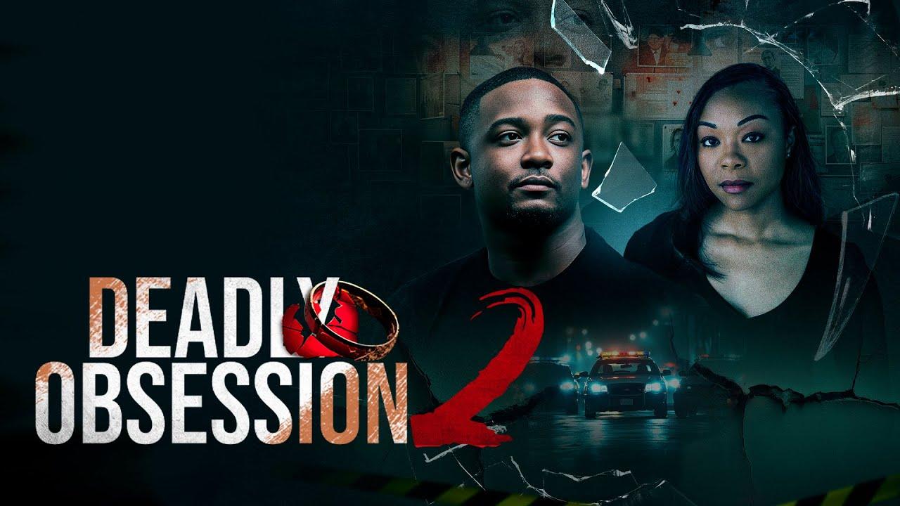 شاهد فيلم Deadly Obsession 2 2025 مترجم