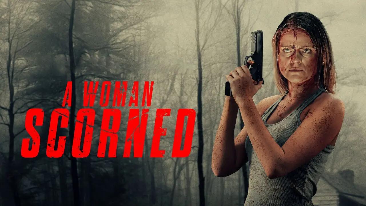 شاهد فيلم A Woman Scorned 2025 مترجم