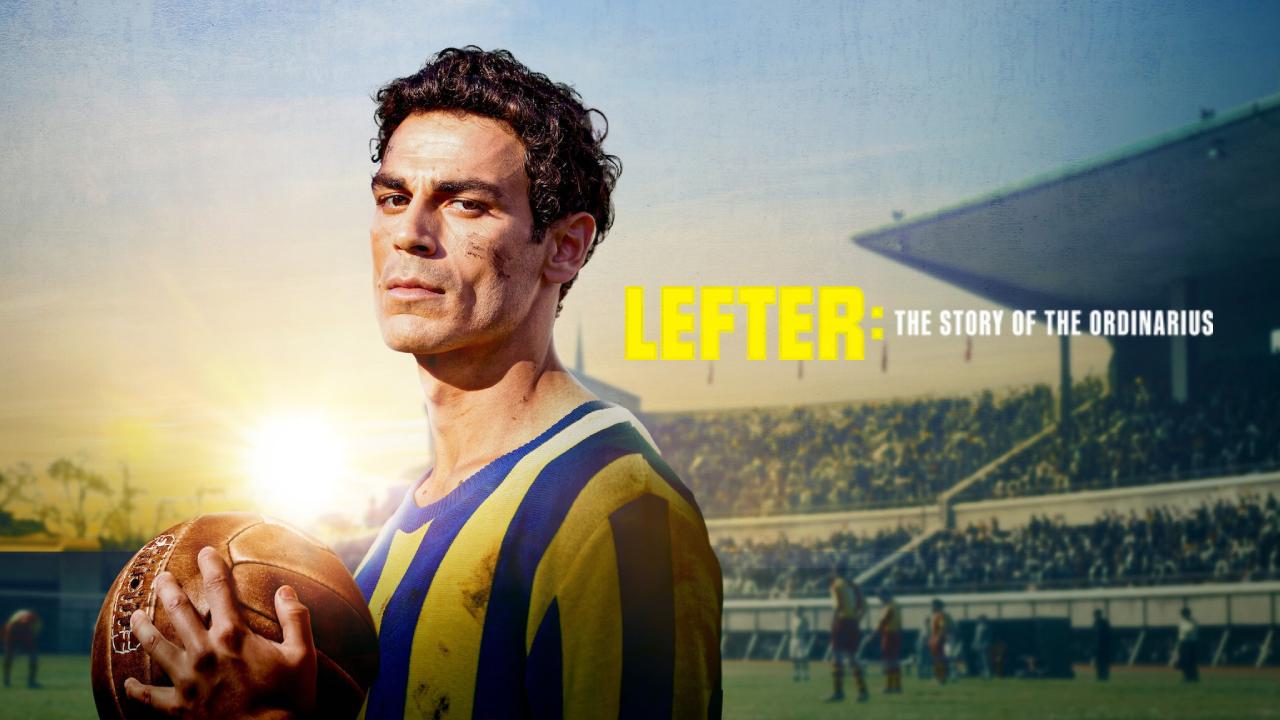 شاهد فيلم Lefter The Story of the Ordinarius 2025 مترجم