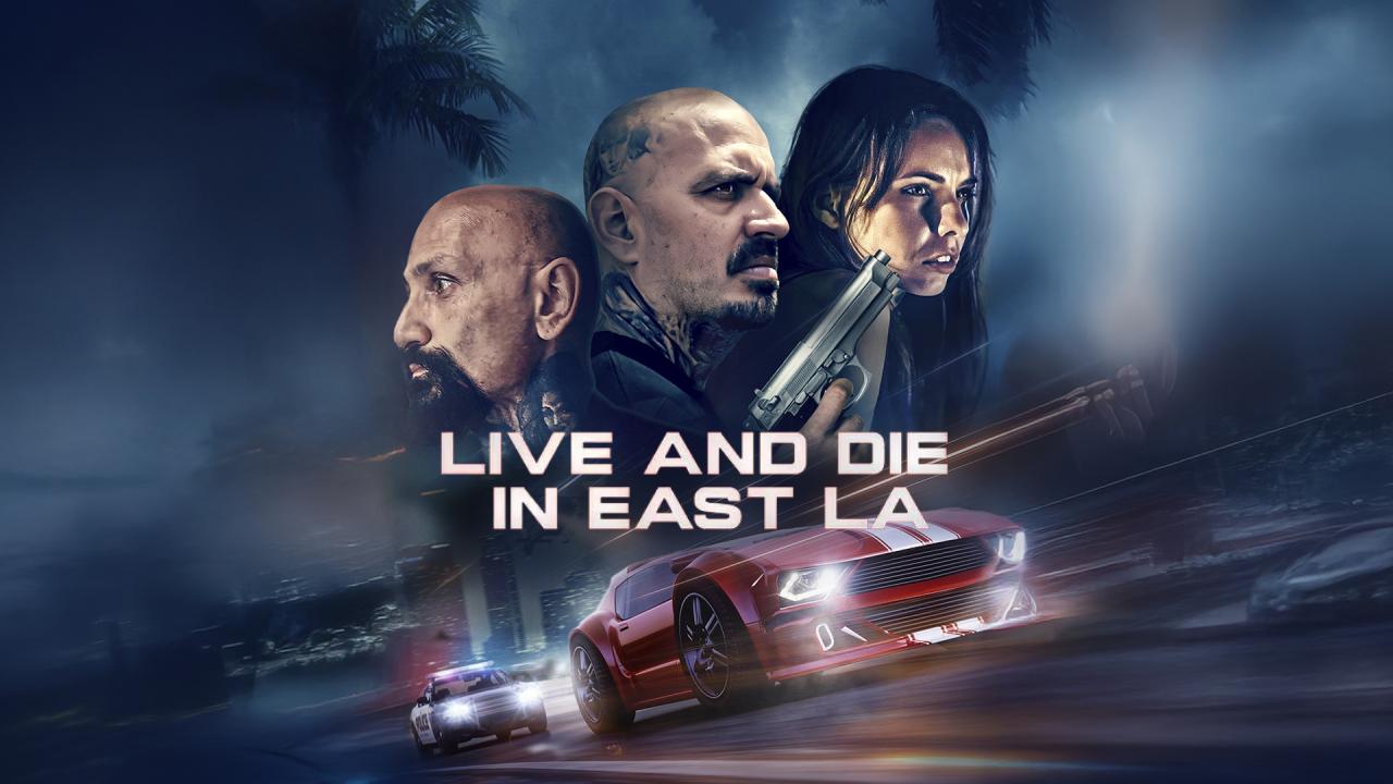 شاهد فيلم Live and Die in East LA 2023 مترجم
