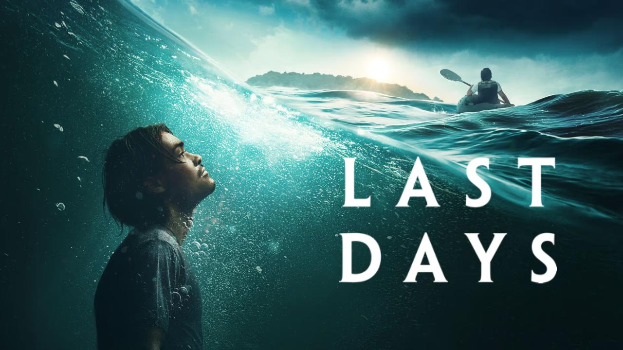 شاهد فيلم Last Days 2025 مترجم