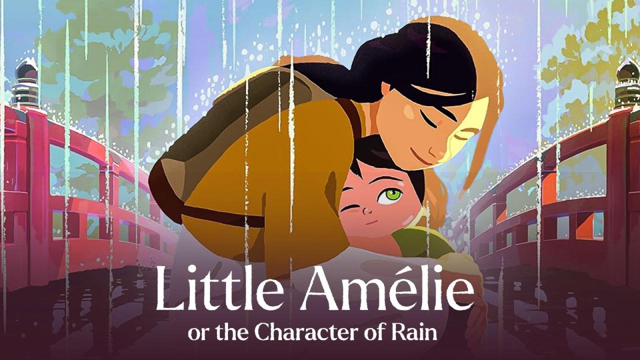 شاهد فيلم Little Amelie or the Character of Rain 2025 مترجم