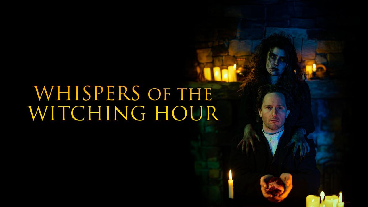 شاهد فيلم Whispers of the Witching Hour 2025 مترجم