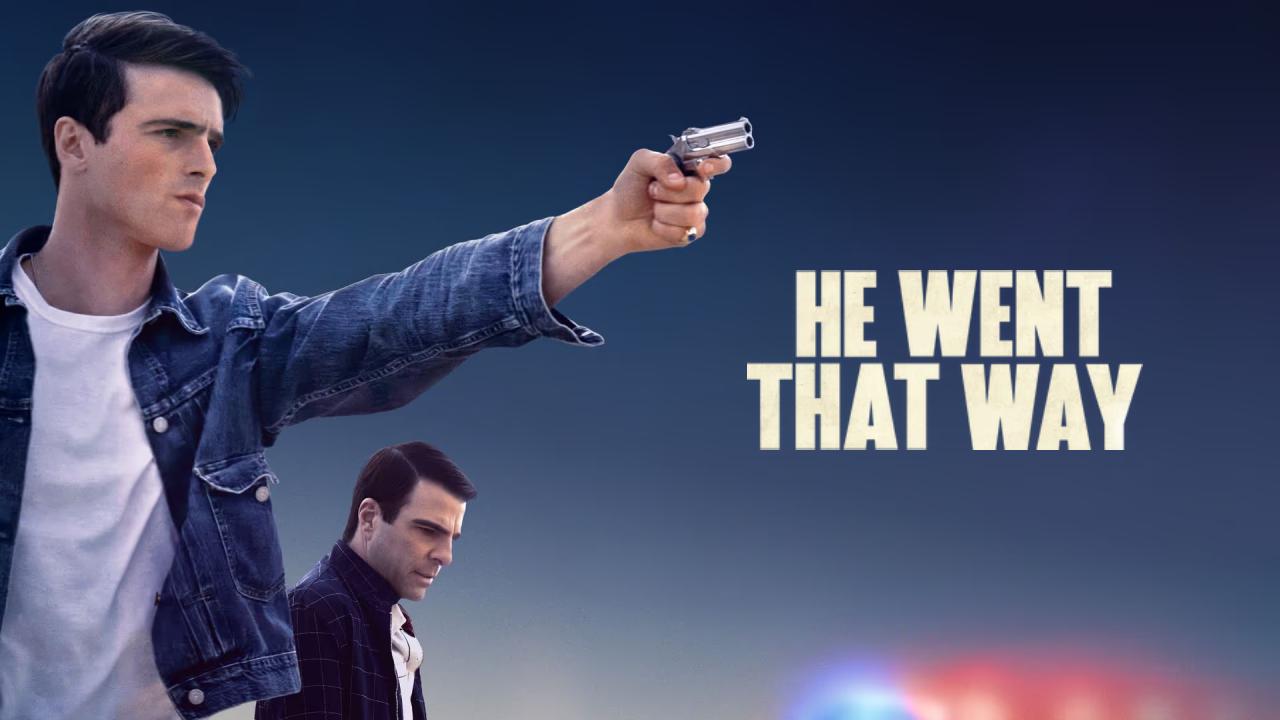 شاهد فيلم He Went That Way 2023 مترجم
