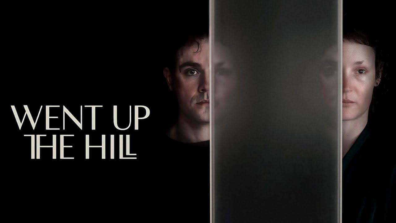 شاهد فيلم Went Up the Hill 2024 مترجم