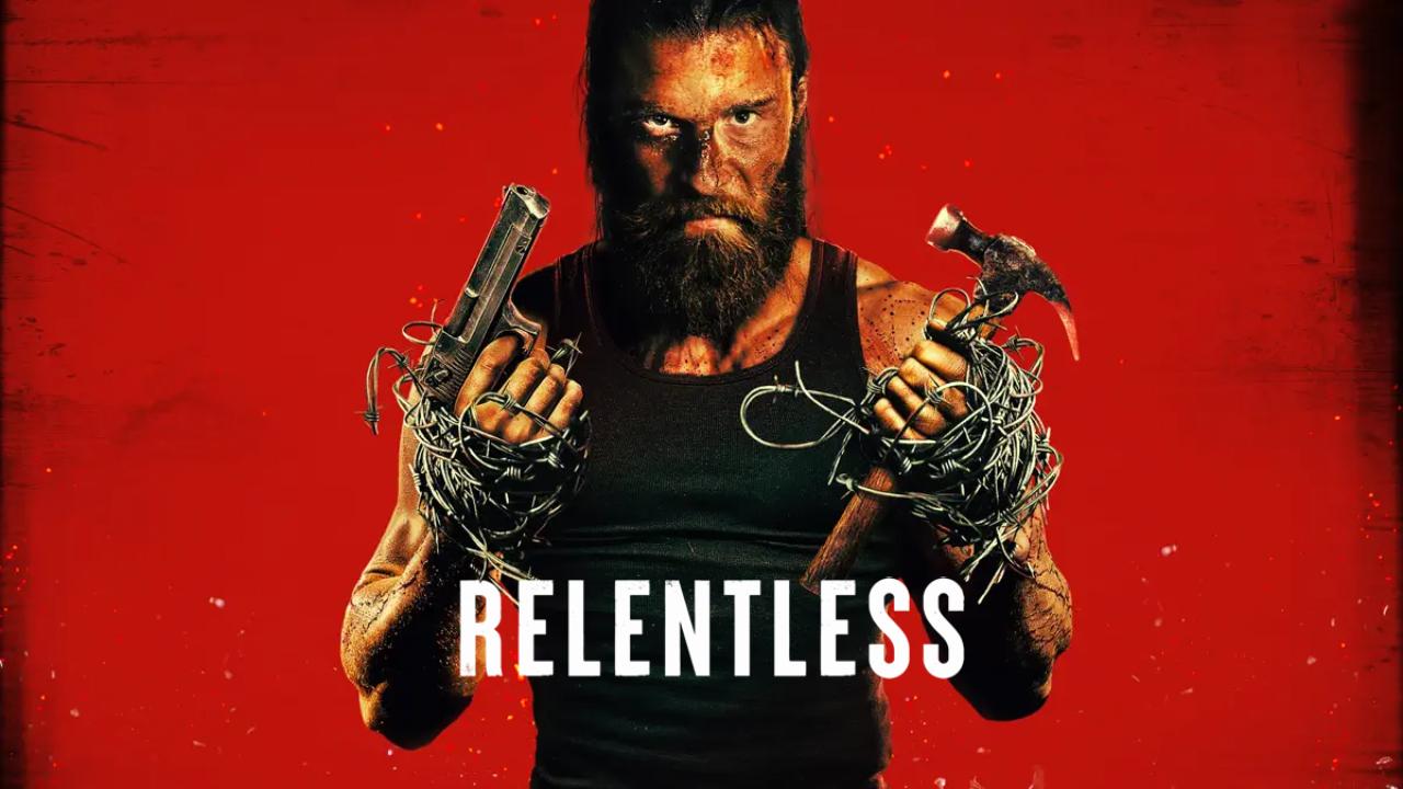 شاهد فيلم Relentless 2025 مترجم