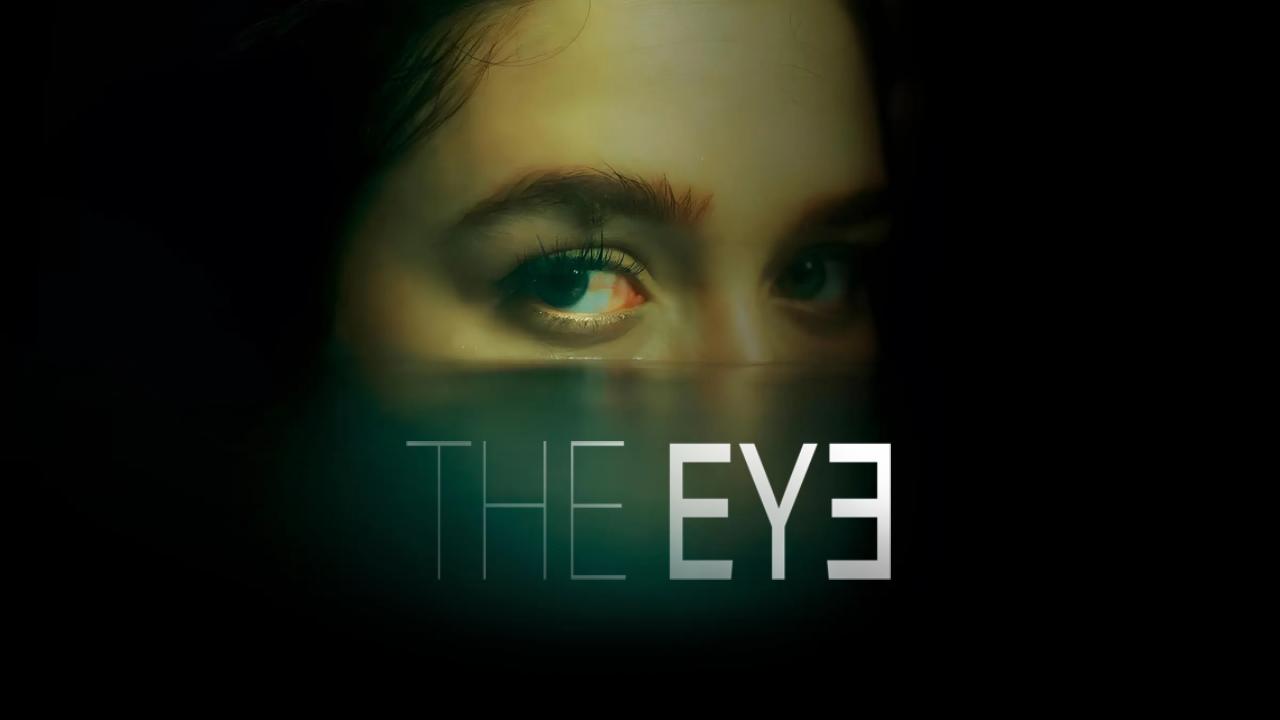 شاهد فيلم The Eye 2023 مترجم