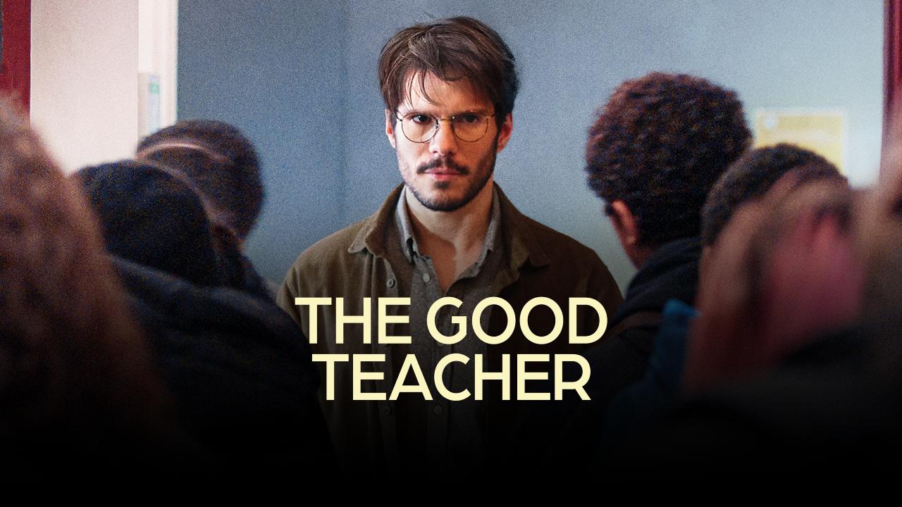 شاهد فيلم The Good Teacher 2024 مترجم