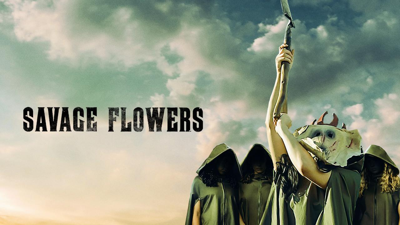 شاهد فيلم Savage Flowers 2025 مترجم