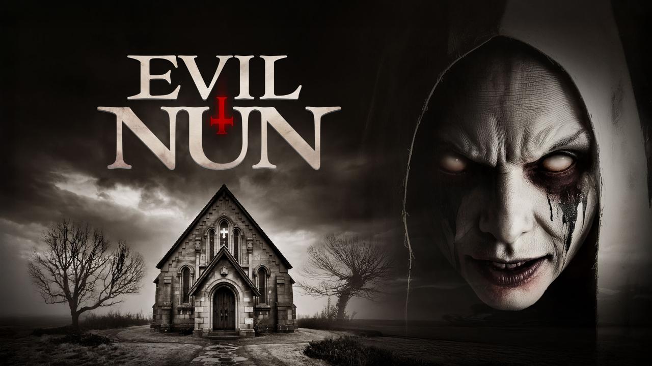 شاهد فيلم Evil Nun 2025 مترجم