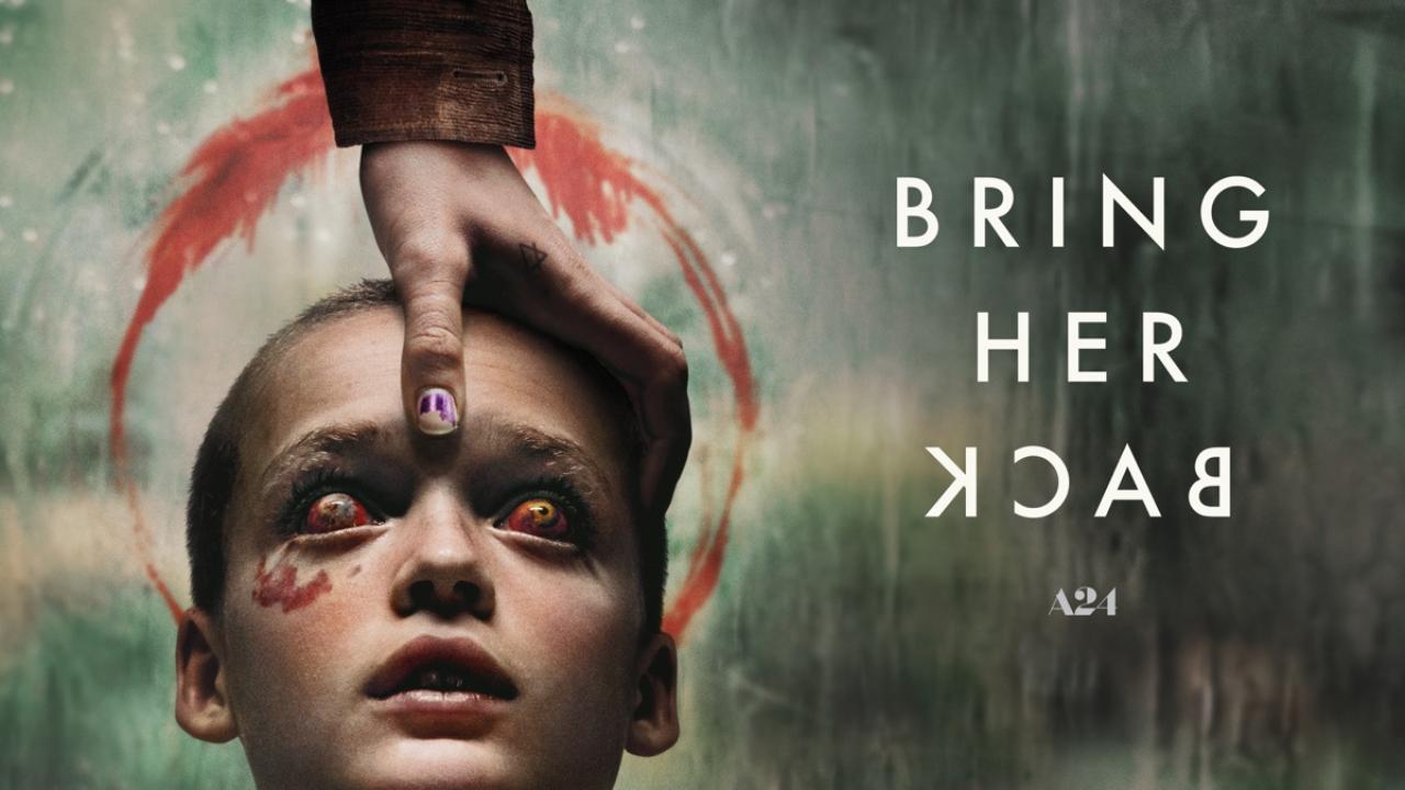 شاهد فيلم Bring Her Back 2025 مترجم