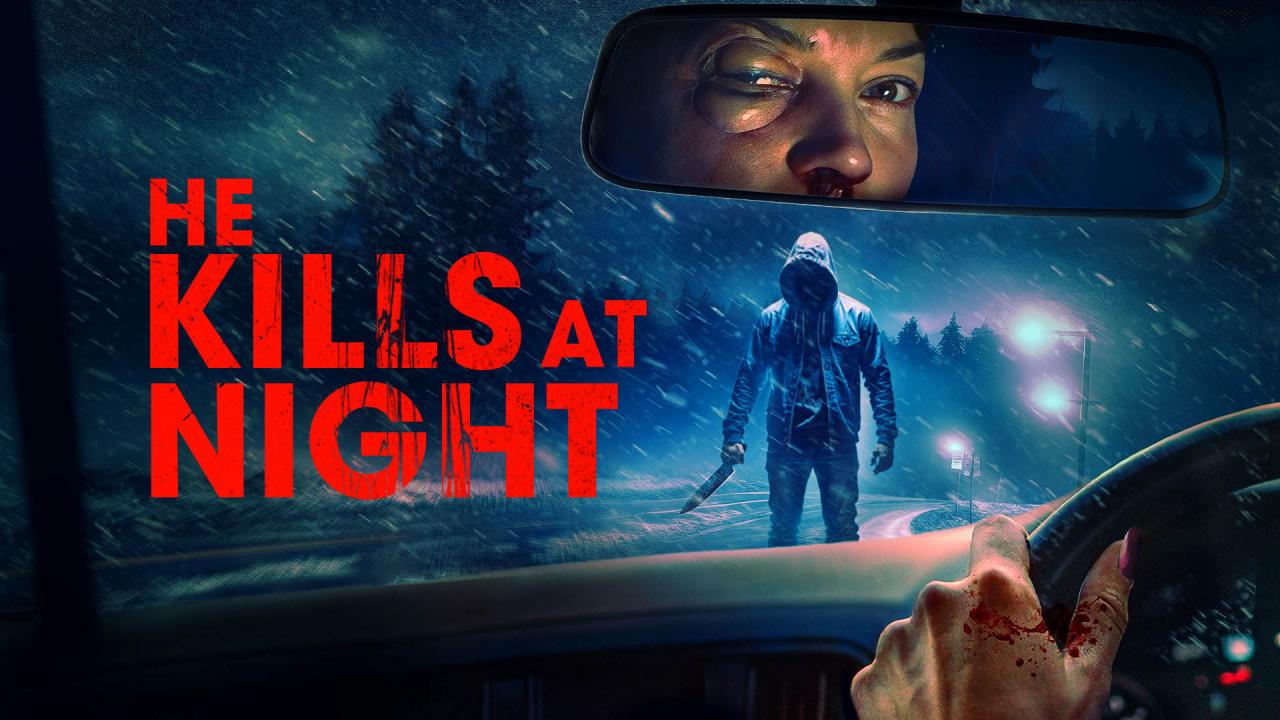 شاهد فيلم He Kills at Night 2025 مترجم