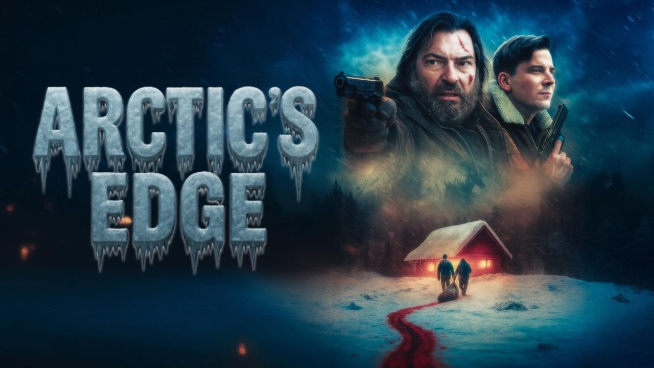 شاهد فيلم Arctic’s Edge 2025 مترجم