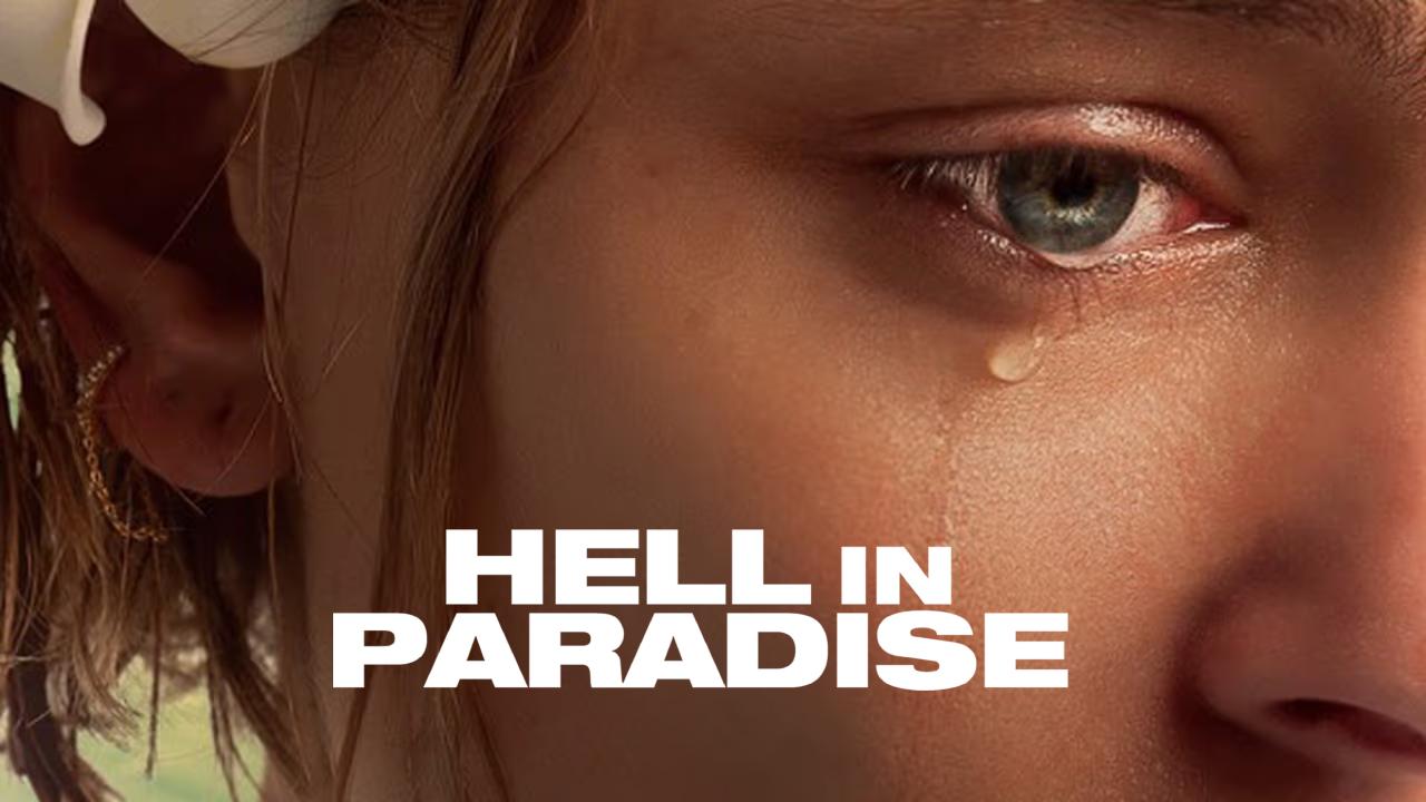 شاهد فيلم Hell in Paradise 2025 مترجم