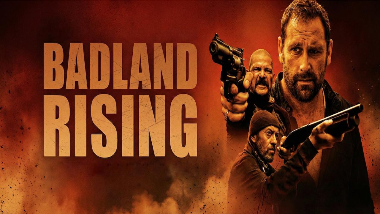 شاهد فيلم Badland Rising 2025 مترجم