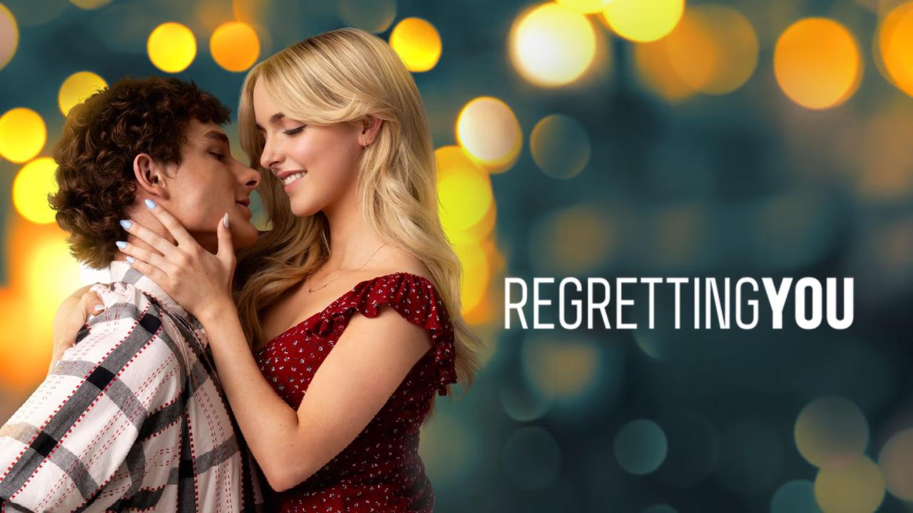 شاهد فيلم Regretting You 2025 مترجم