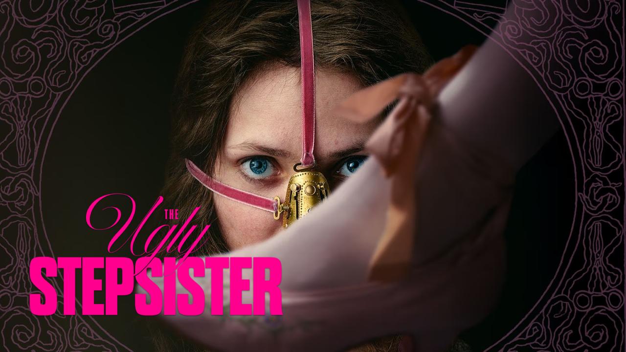 شاهد فيلم The Ugly Stepsister 2025 مترجم