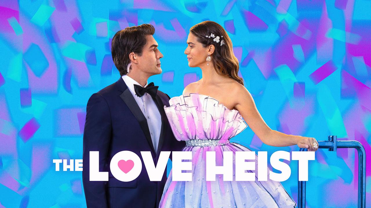 شاهد فيلم The Love Heist 2026 مترجم