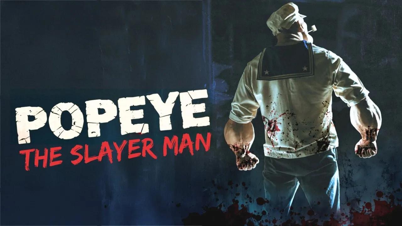 شاهد فيلم Popeye the Slayer Man 2025 مترجم