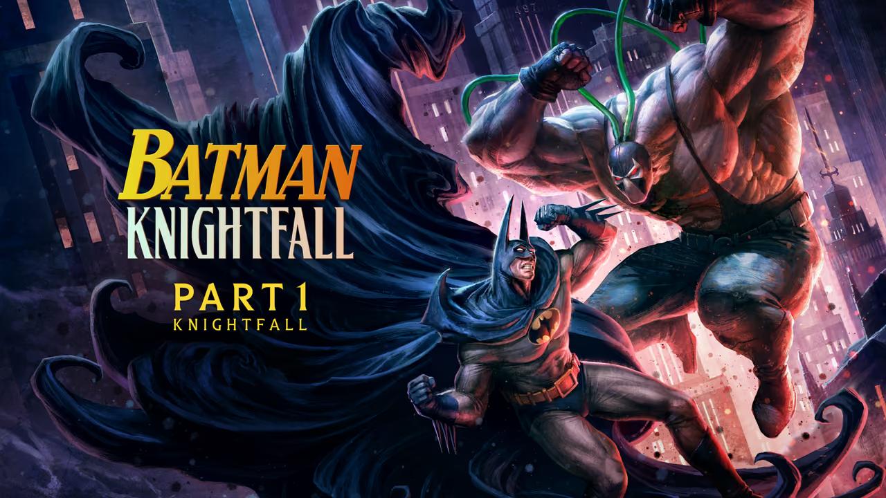 شاهد فيلم Batman: Knightfall – Part 1: Knightfall 2026 مترجم